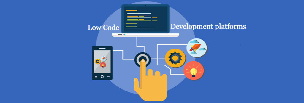 The State of Low Code Development platforms | Web Development Company ...